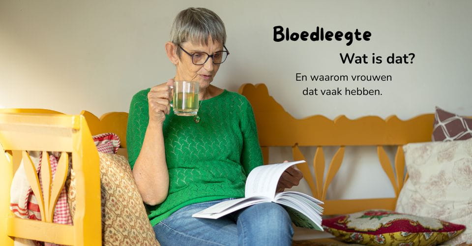 Bloedleegte? Wat is dat? En waarom vrouwen dat vaak hebben.